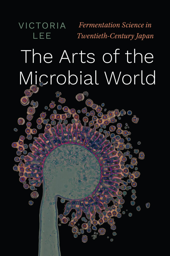 Book Cover: The Arts of the Microbial World